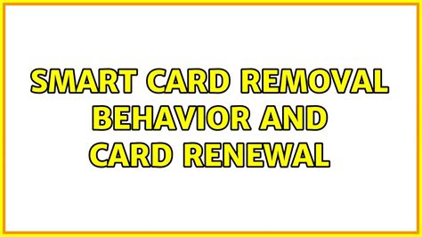 smart card removal behavior|list smart card trust anchors.